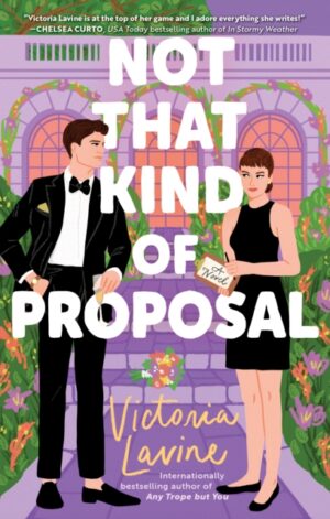 Not that Kind of Proposal - 9781668083291