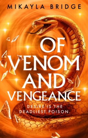 Of Venom and Vengeance - 9781035057467