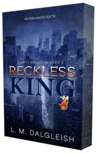Reckless King (NL Limited Edition)