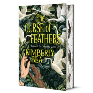 The Curse of Feathers (Deluxe Stenciled Edges) - 9781645661764