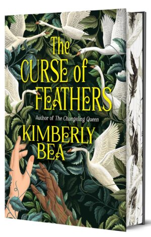 The Curse of Feathers (Deluxe Stenciled Edges) - 9781645661764