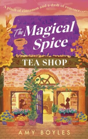 The Magical Spice Tea Shop - 9781035438983