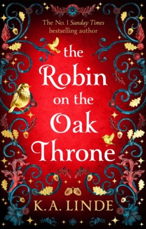 The Robin on the Oak Throne - 9781035045266