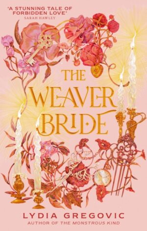 The Weaver Bride - 9781399724319