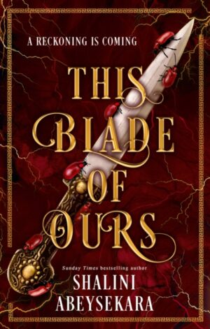 This Blade of Ours - 9781399732109