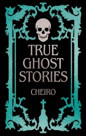 True Ghost Stories - 9781398864726