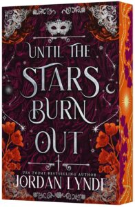 Until the Stars Burn Out (Deluxe Edition) - 9780063460126