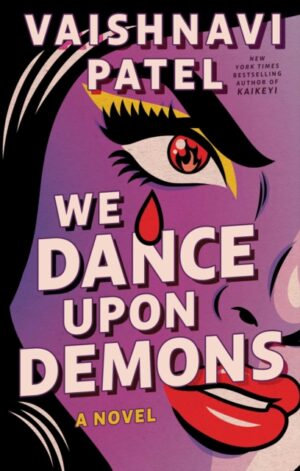We Dance Upon Demons - 9781668243015