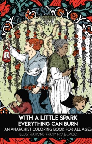 With a Little Spark Everything Can Burn (kleurboek) - 9798887442129