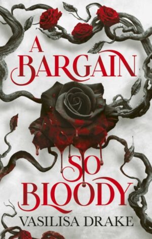 A Bargain So Bloody - 9781398566149