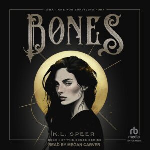 Bones (Deluxe Paperback) - 9798217376629