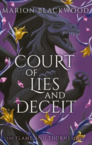 Court of Lies and Deceit - 9781398561243