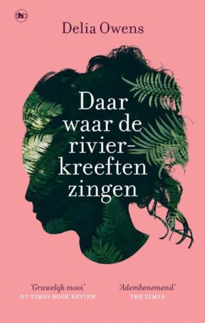 Daar waar de rivierkreeften zingen - 9789044361650