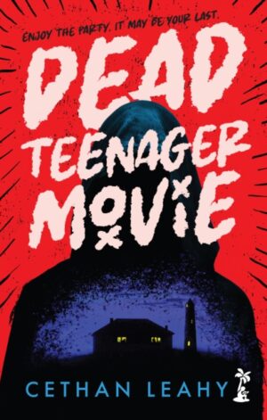 Dead Teenager Movie - 9781918353020