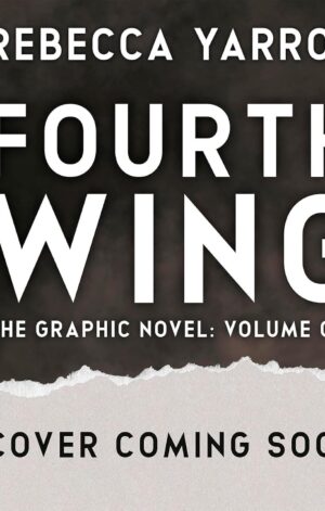 Fourth Wing: The Graphic Novel
