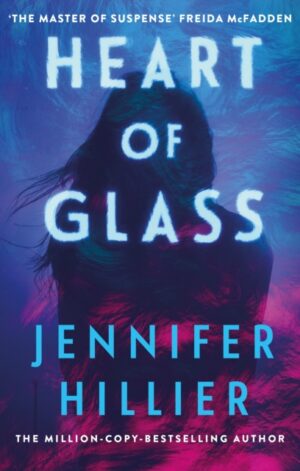 Heart of Glass - 9781805466819