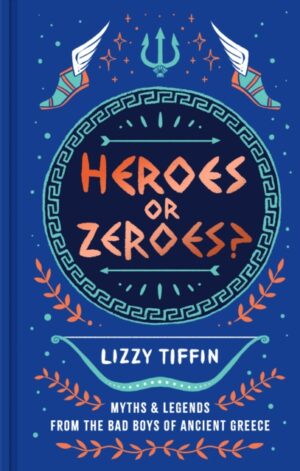 Heroes or Zeroes? - 9780008791322