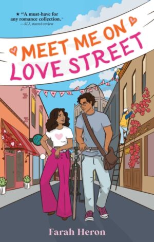 Meet Me on Love Street - 9781665957588
