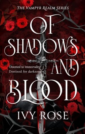Of Shadows and Blood - 9781835984444