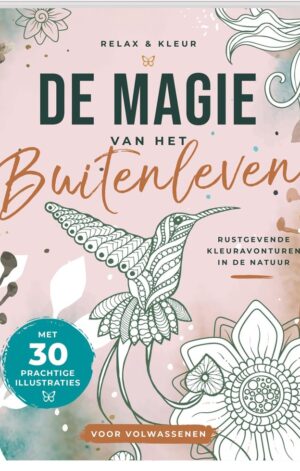 Relax en kleur - De magie van het buitenleven (kleurboek) - 9789464329292