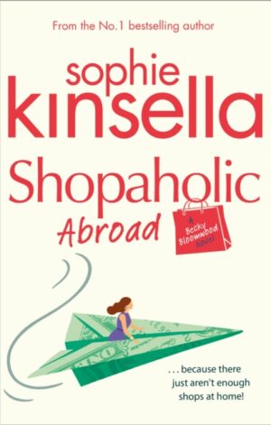 Shopaholic Abroad - 9780552778336