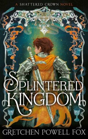 Splintered Kingdom - 9781398561069
