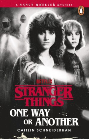 Stranger Things: One Way or Another - 9781804959053