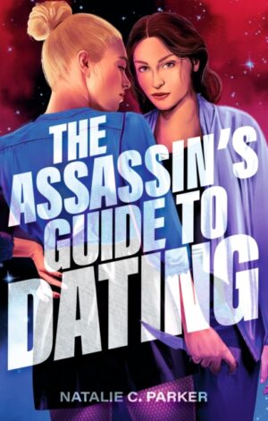 The Assassin's Guide to Dating - 9781529537338