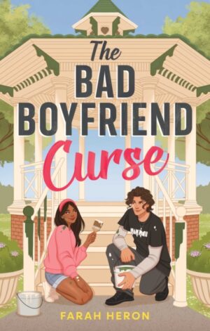 The Bad Boyfriend Curse - 9781665957618