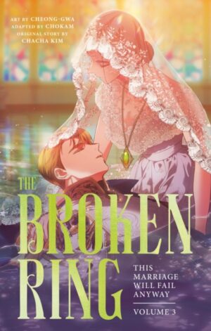 The Broken Ring: This Marriage Will Fail Anyway - 9781911720553
