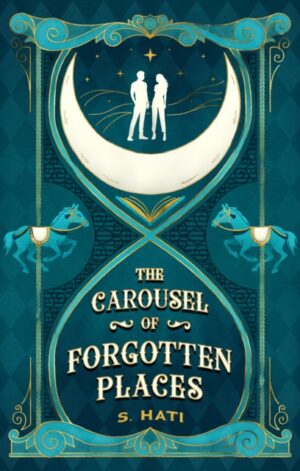 The Carousel of Forgotten Places - 9781836730392