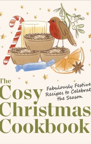 The Cosy Christmas Cookbook - 9780241817841