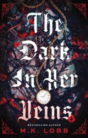The Dark in Her Veins - 9781464274121