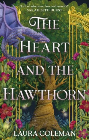 The Heart and the Hawthorn - 9781399750219