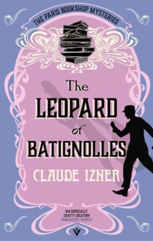 The Leopard of Batignolles - 9781805335931