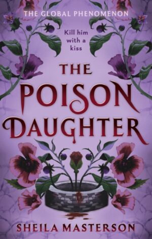 The Poison Daughter (special edition) - 9781911760764
