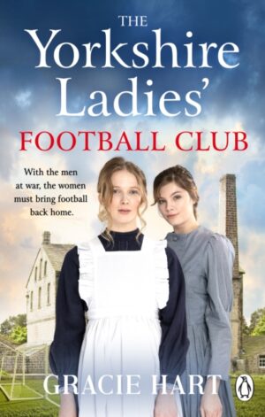 The Yorkshire Ladies Football Club - 9781405983181