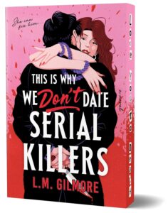 This is Why We Don't Date Serial Killers (Deluxe Edition) - 9781464290831