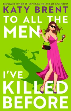 To All the Men I’ve Killed Before - 9780008656720