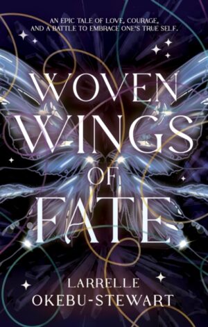 Woven Wings of Fate - 9781803783857