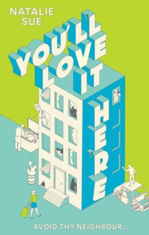You'll Love It Here - 9780008604516