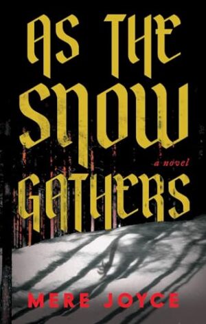 As the Snow Gathers - 9781464258435