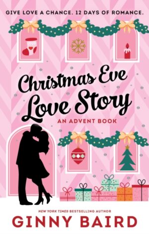 Christmas Eve Love Story - 9781464293603