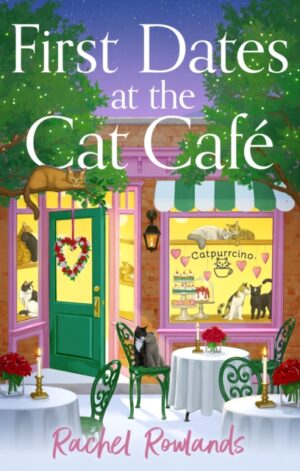 First Dates at the Cat Cafe - 9781399752077