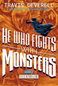 He Who Fights With Monsters: Adventurer (special edition) - 9781638493990