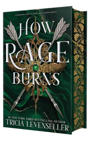 How Rage Burns (Deluxe Edition) - 9781250421845