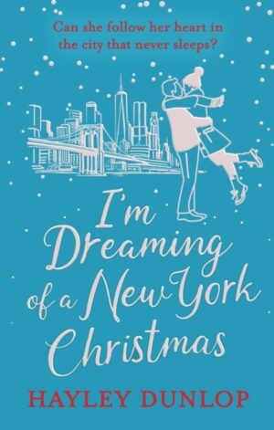 I'm Dreaming of a New York Christmas - 9781835984321