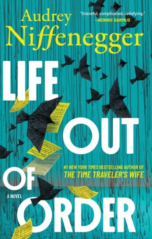 Life Out of Order - 9781335003225
