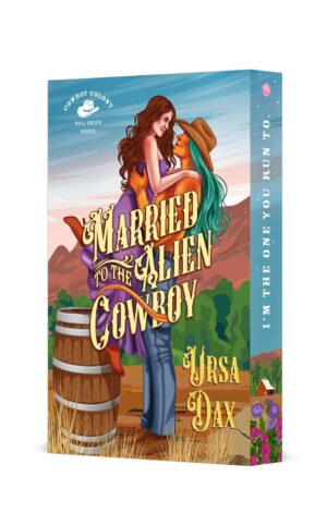 Married to the Alien Cowboy (Deluxe Edition) - 9781250488626