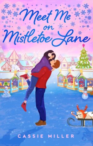 Meet Me on Mistletoe Lane - 9798217320356